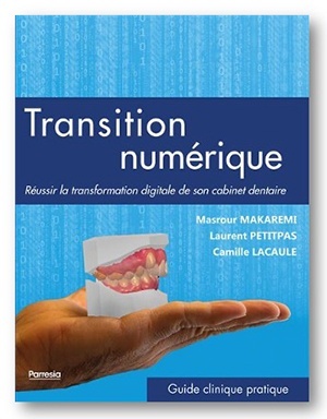 collaboration ouvrage transition numérique - drs brothier et soenen - chirurgiens dentistes - clinique chirurgicale du libournais